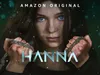 Vignette Prime Video: Hanna - Season 1