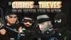 Vignette Of Guards And Thieves sur Steam
