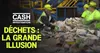 Vignette Les petites malhonnêtetés de Cash Investigation sur le recyclage des déchets
