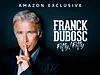 Vignette Prime Video: Franck Dubosc : Fifty / Fifty