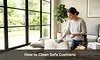 Vignette How to Clean Sofa Cushions at Home — Easy Stain Removal Guide