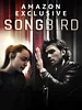 Vignette Prime Video: Songbird